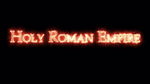 用火书写的神圣罗马帝国。循环视频下载