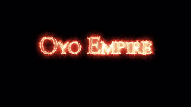 奥约帝国是用火写的。循环视频下载