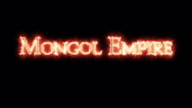 蒙古帝国用火书写。循环视频素材