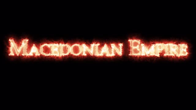 用火书写的马其顿帝国。循环视频素材