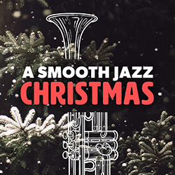 Smooth Jazz风格圣诞节|场景配乐