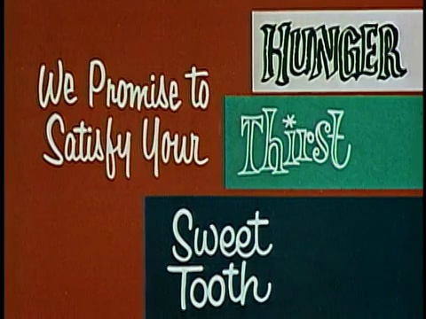 屏幕上出现了“我们承诺满足你的饥饿感”、“口渴感”和“甜食感”视频素材