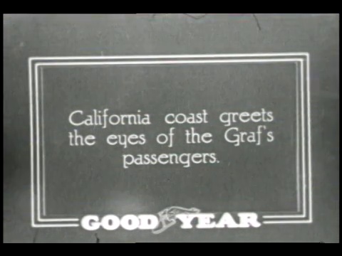固特异公司的一部影片展示了齐柏林飞艇下的加利福尼亚海岸。视频下载