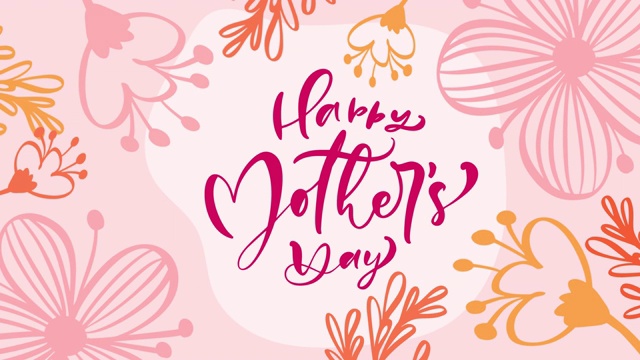 母亲节快乐书法文字以鲜花为背景。美丽的动画素材插图全高清视频视频下载