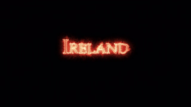 爱尔兰用火书写。循环视频下载