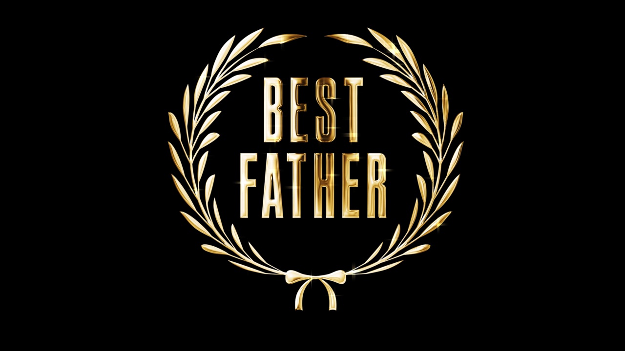 桂冠上写着“最好的父亲”，恭喜你，阿尔法频道视频下载