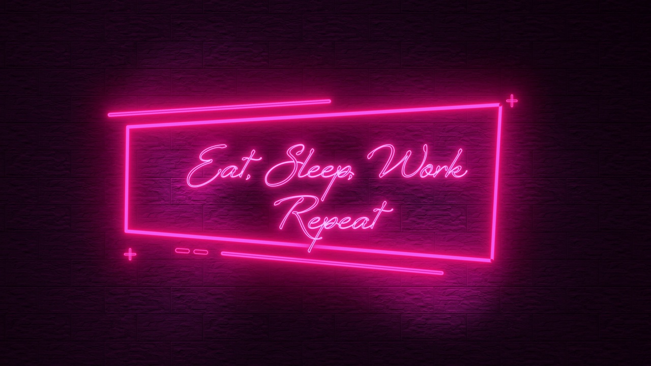 Neon Concept, Eat Sleep Work, Repeat Text, loop Animation视频素材